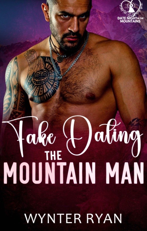 Fake Dating the Mountain Man book cover