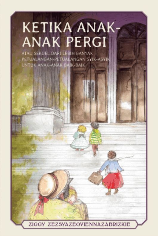 Ketika Anak-anak Pergi book cover