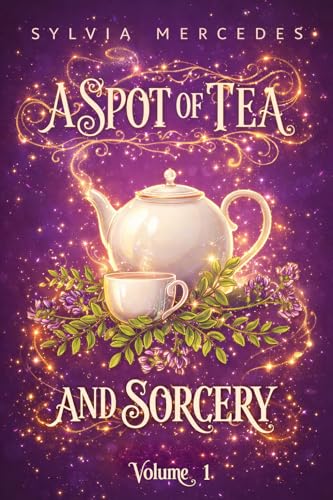 A Spot of Tea and Sorcery book cover