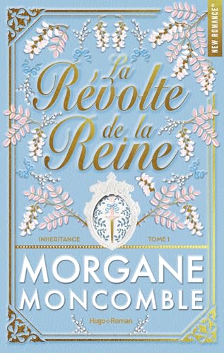 La Révolte de la reine (Inheritance t. 1) book cover
