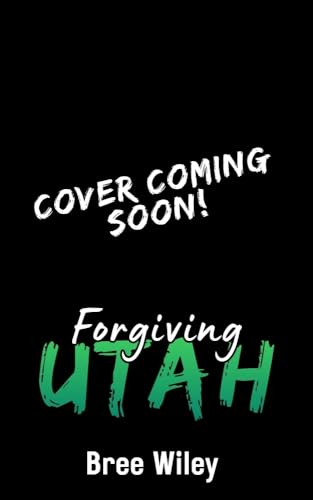 Forgiving Utah book cover