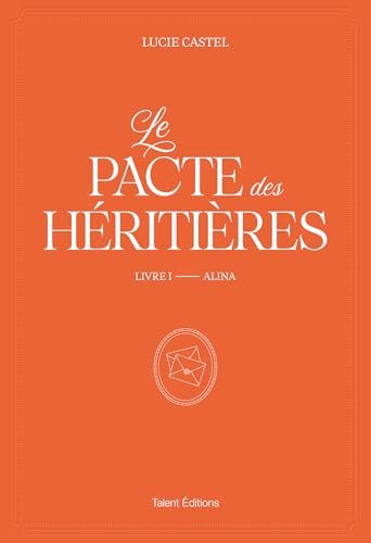 Le Pacte des Héritières - Livre 1, Alina book cover