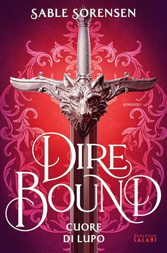 Dire Bound. Cuore di lupo book cover
