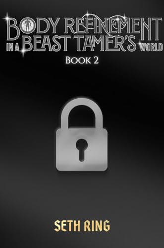 Body Refinement in a Beast Tamer's World 2 book cover