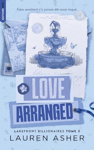 Love Arranged - Lakefront Billionaire Tome 3 (Edition Française) (Lakefront Billionaires) book cover