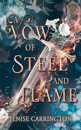 A Vow of Steel and Flame book cover
