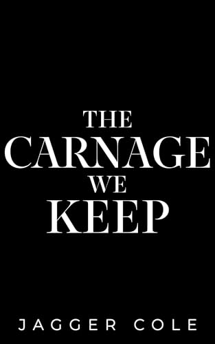 The Carnage We Keep book cover