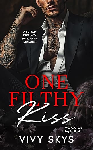 One Filthy Kiss book cover
