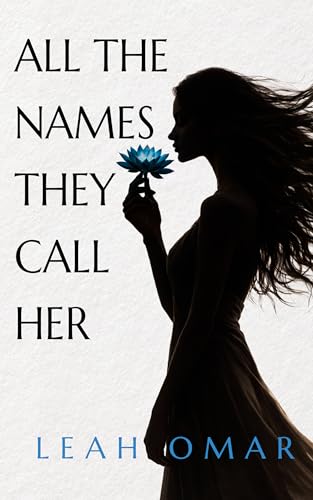 All The Names They Call Her book cover