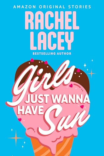 Girls Just Wanna Have Sun book cover