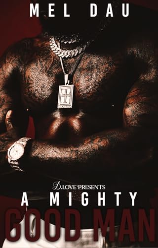 A Mighty Good Man book cover