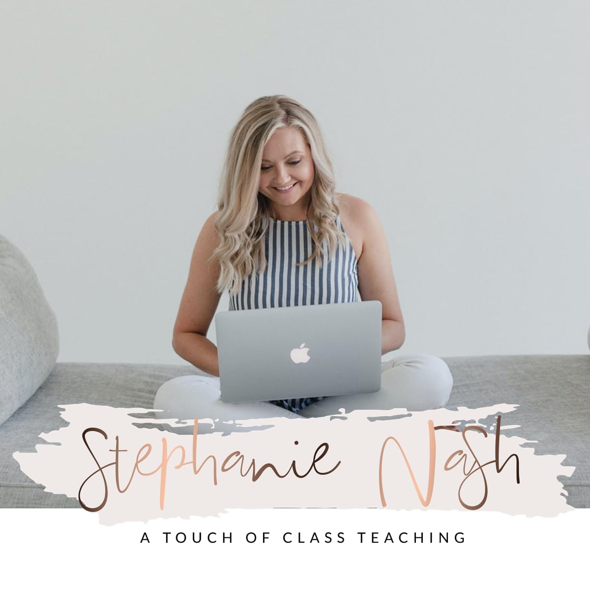 Stephanie Nash - A Touch of Class Teaching's Amazon Page