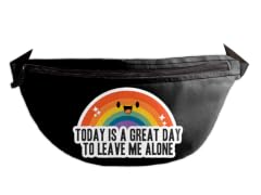"Great Day to Leave Me Alone" Fanny Pack