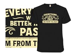 I'm From The Past