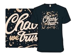 In Chaos We Trust