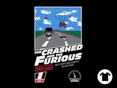 Crashed and the Furious