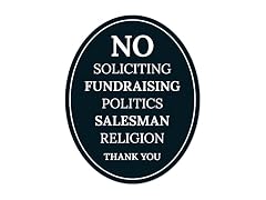No Soliciting, ETC Sign
