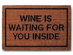 Wine is Waiting For You Inside