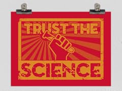 Trust The Science 12" x 16" Matte Poster