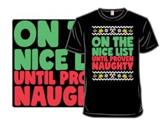 On The Nice List Until Proven Naughty