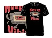 Keep on Vibin'