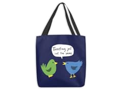 "Tweeting Just Isn't The Same" Large Tote Bag