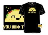 You win Taco
