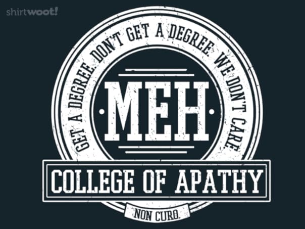 College of Apathy