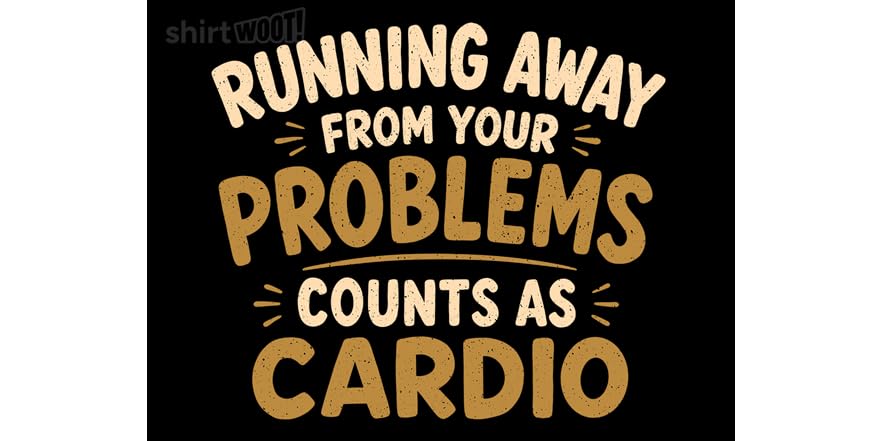 Running Away From Your Problems