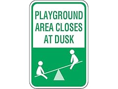 Park Playground Closes Dusk Sign 12x16