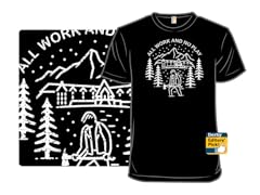 All Work And No Play