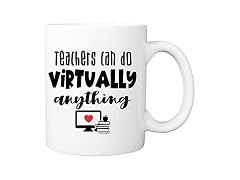 Teachers Can Do Virtually Anything Mug - 11oz 