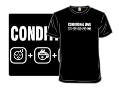 Conditional Love