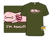 I'm Axolotl Tired