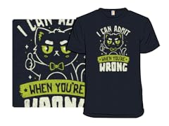 I Can Admit When You're Wrong