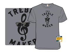 I'm a Treble Maker