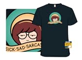 Sick, Sad, Sarcastic