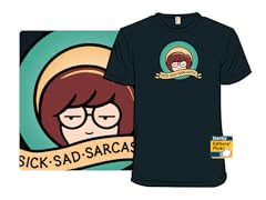 Sick, Sad, Sarcastic