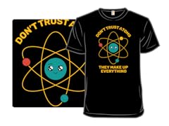 Don't Trust Atoms