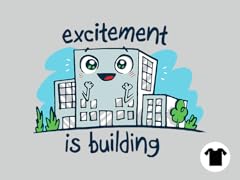 Excitement is Building