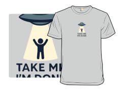 Take Me, I'm Done