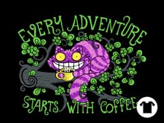 Every Adventure Starts With Coffee