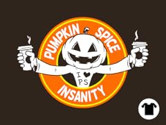 Pumpkin Spice Insanity