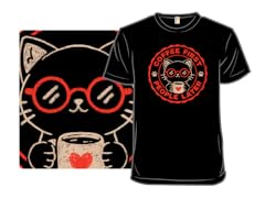 Coffee First People Later