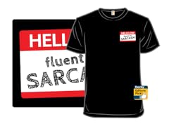 Hello, I'm Fluent in Sarcasm