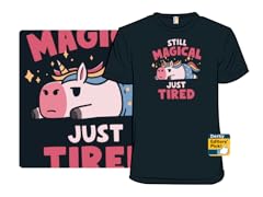 Still Magical, Just Tired