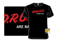 Drugs are Bad