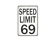 Speed Limit 69 Sign Funny Room Decor