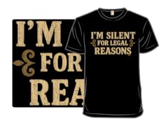 I'm Silent For Legal Reasons