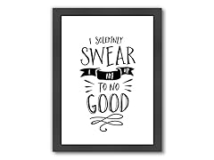 I Solemnly Swear No Good (3 Sizes)
